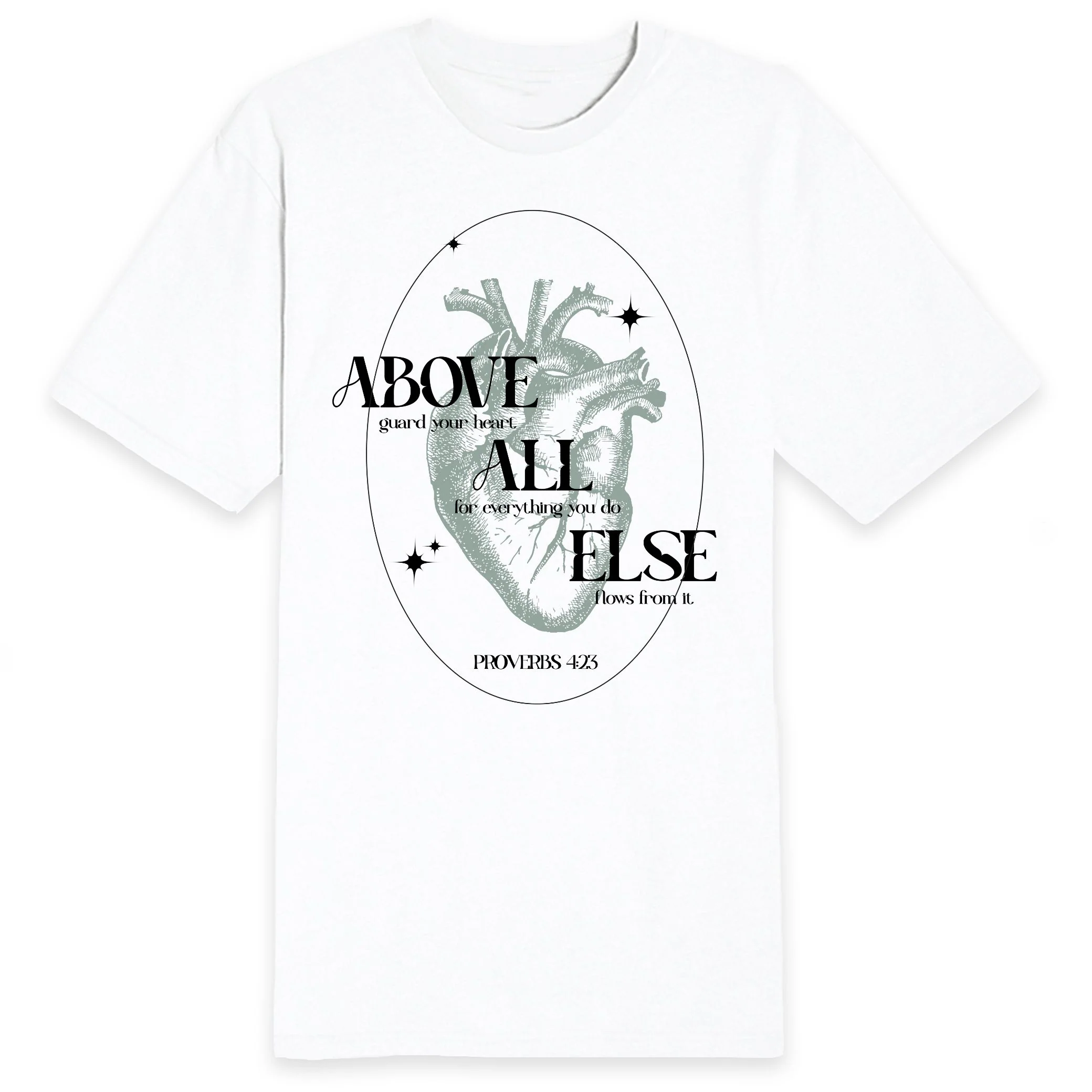 Above All Else Tee