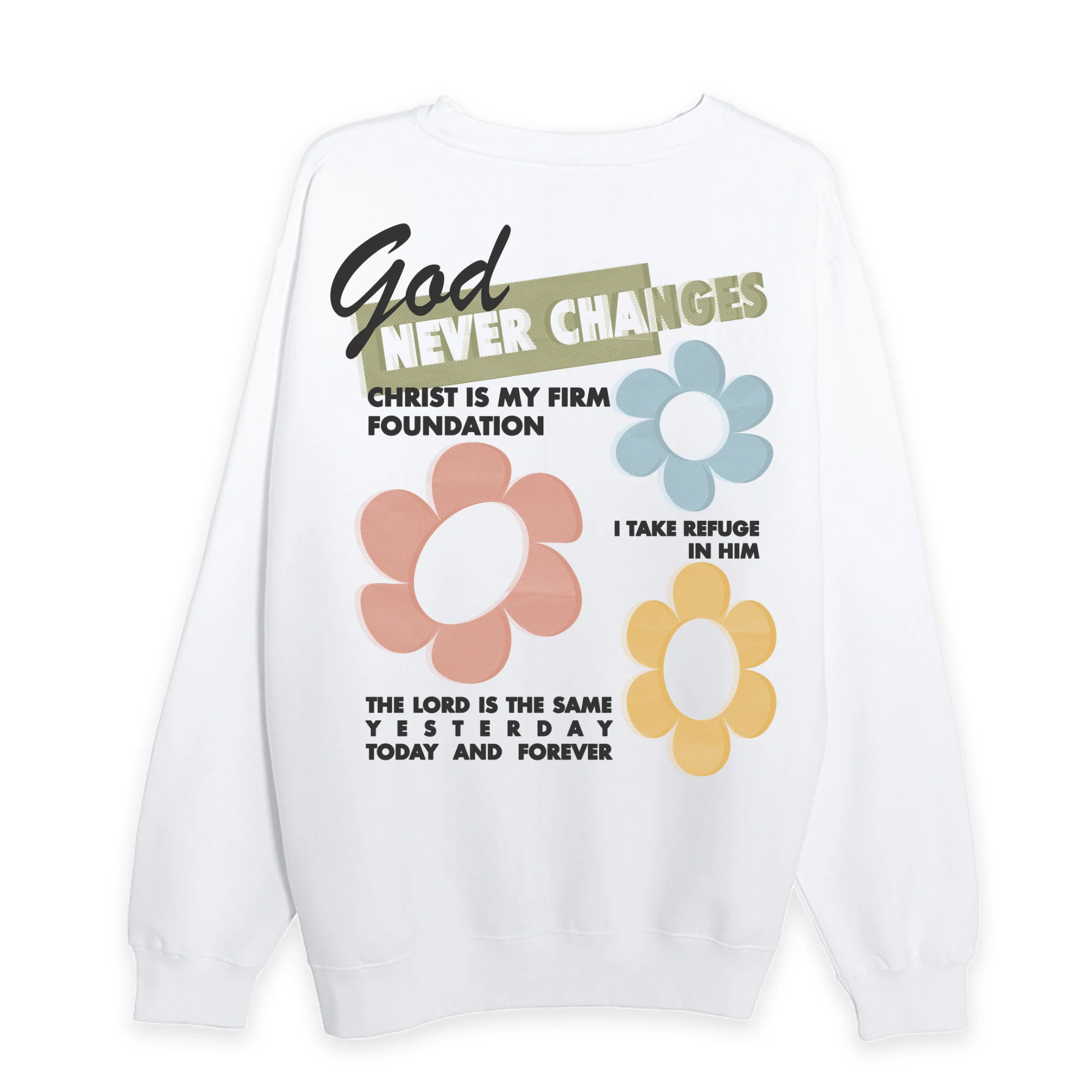 God Never Changes Crewneck Sweatshirt - Image 5