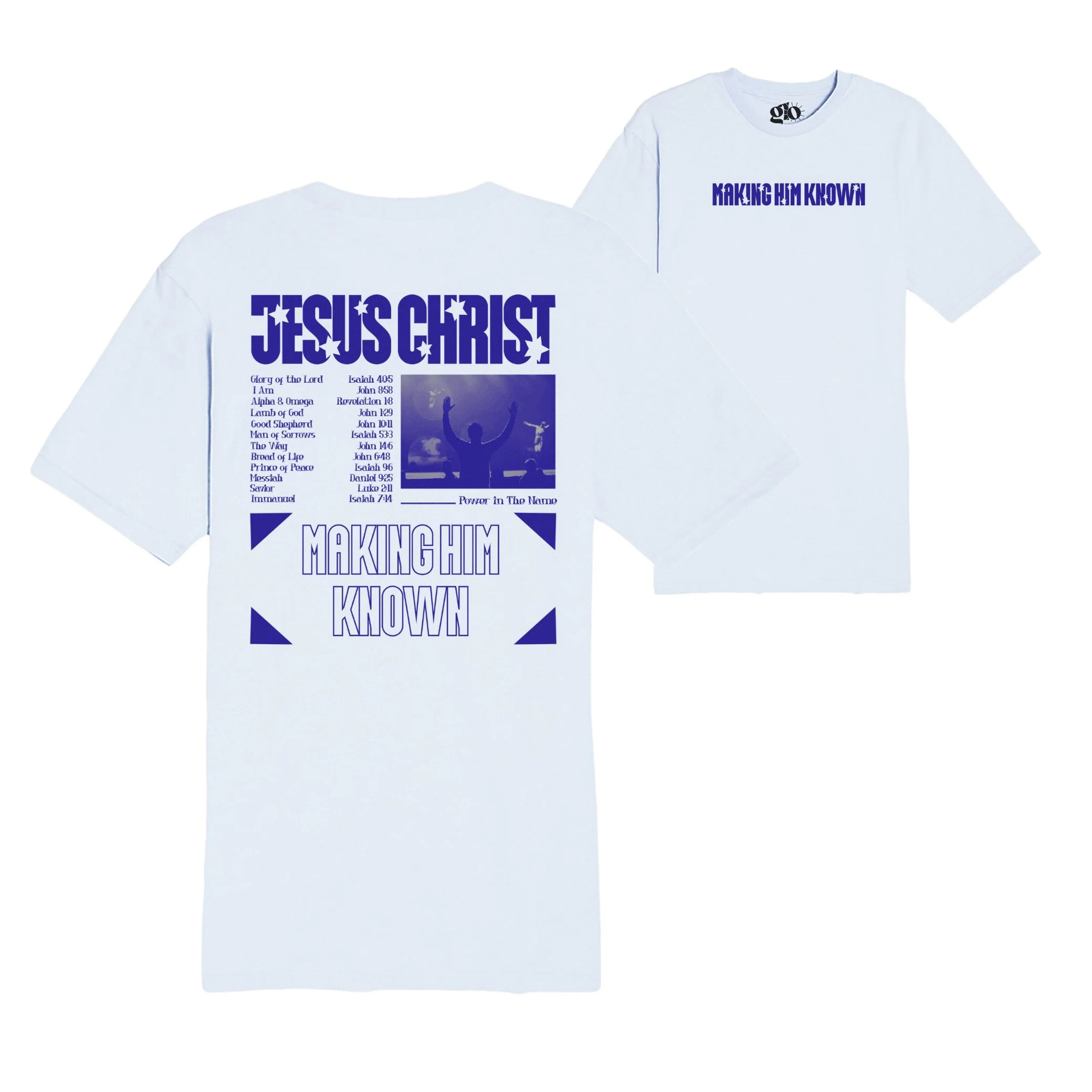 Making Him Known Tee - Image 2